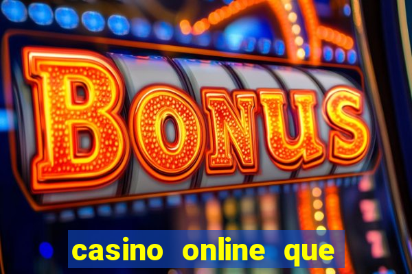 casino online que te regalan dinero