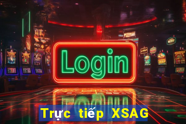 Trực tiếp XSAG ngày 7