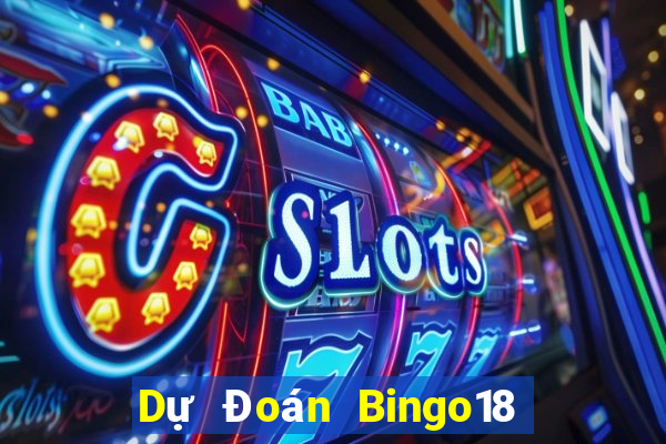 Dự Đoán Bingo18 ngày 22