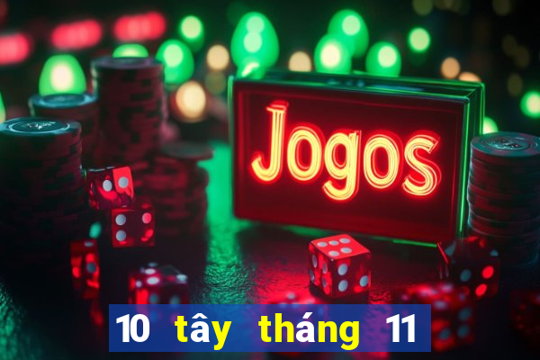 10 tây tháng 11 xổ số vĩnh long