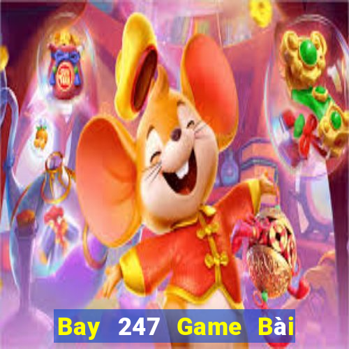 Bay 247 Game Bài Binh 9 Cây