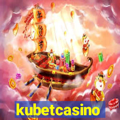 kubetcasino