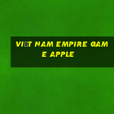 Việt nam Empire Game Apple