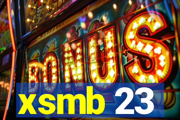 xsmb 23