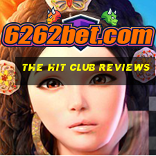 the hit club reviews