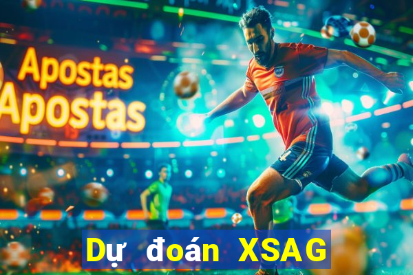 Dự đoán XSAG hôm nay