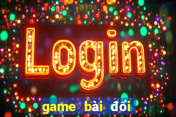 game bài đổi thưởng gamebai10.com