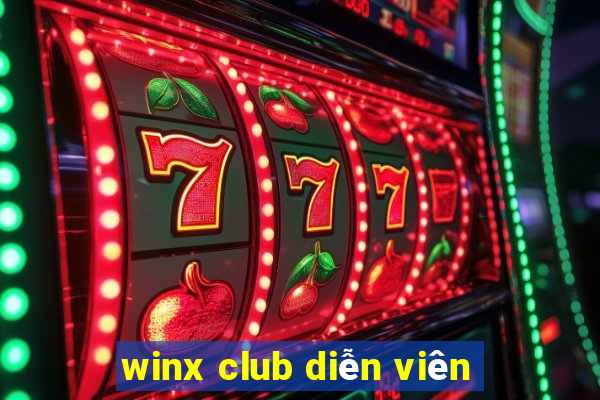 winx club diễn viên