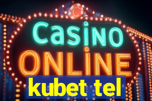 kubet tel