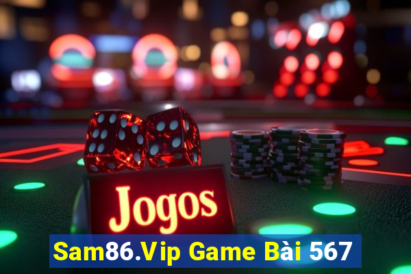 Sam86.Vip Game Bài 567