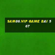 Sam86.Vip Game Bài 567