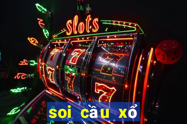 soi cầu xổ số 247