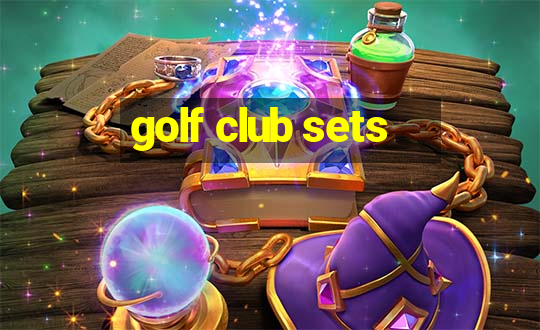 golf club sets