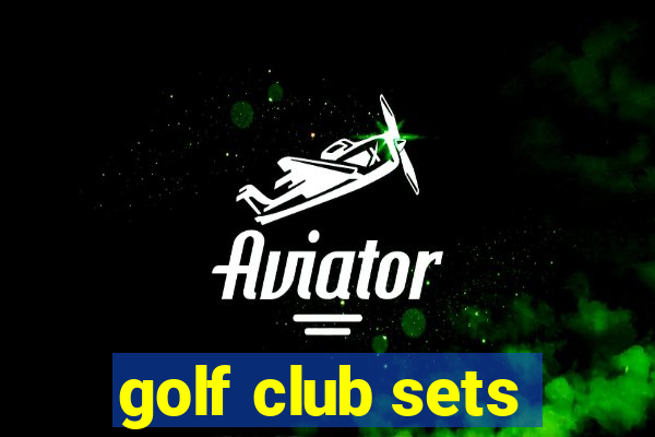 golf club sets