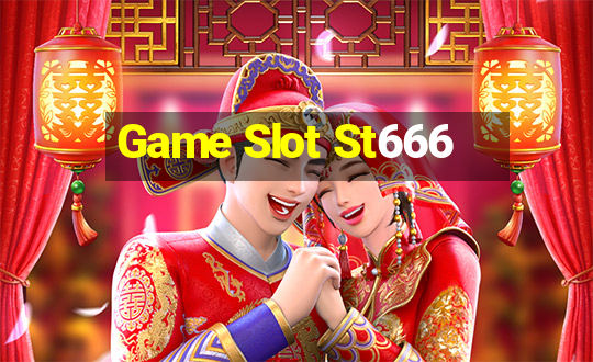 Game Slot St666