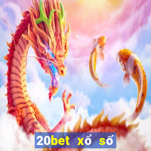 20bet xổ số năm triệu