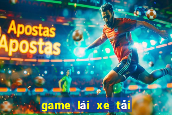 game lái xe tải chở hàng