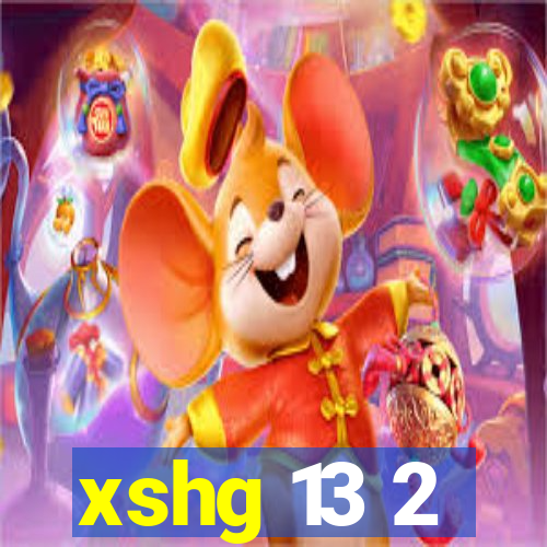 xshg 13 2