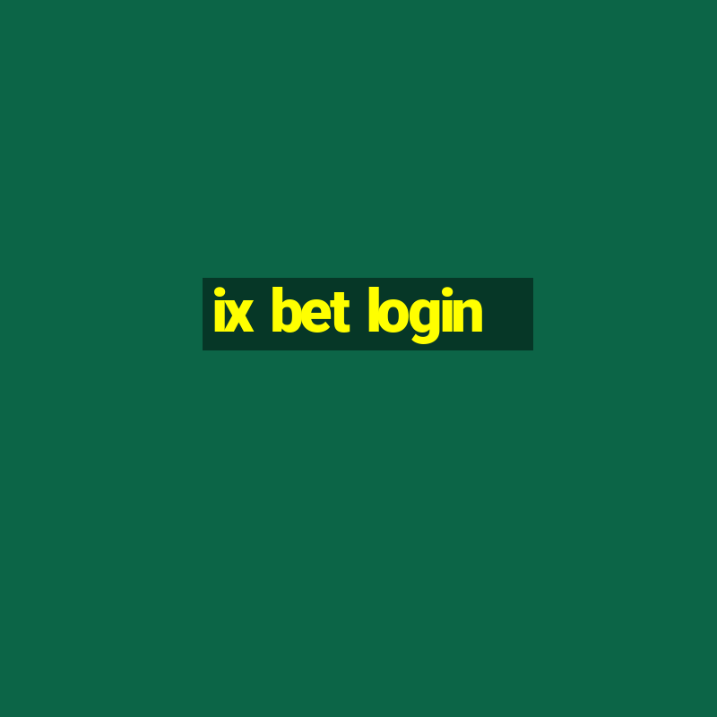 ix bet login