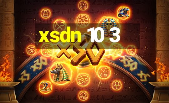 xsdn 10 3