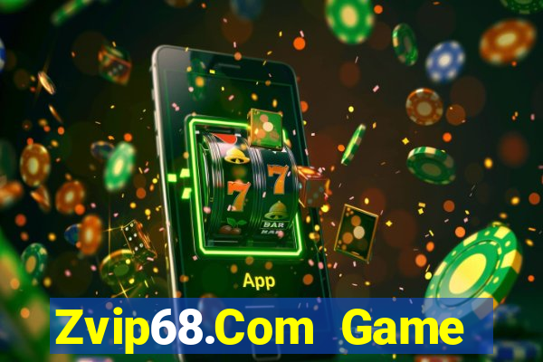 Zvip68.Com Game Bài Vàng