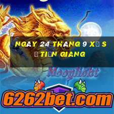 ngày 24 tháng 9 xổ số tiền giang