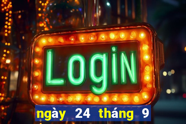 ngày 24 tháng 9 xổ số tiền giang