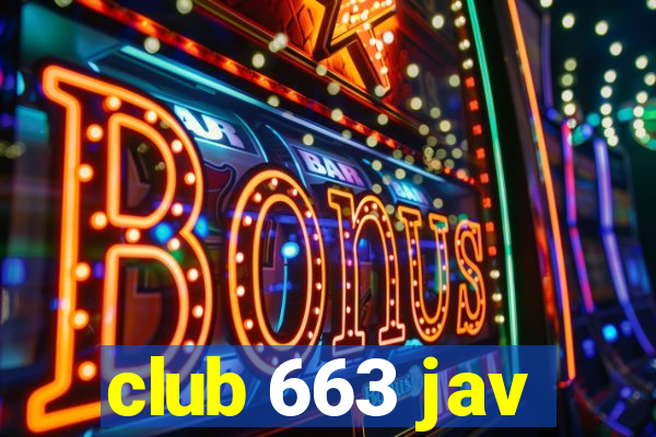 club 663 jav