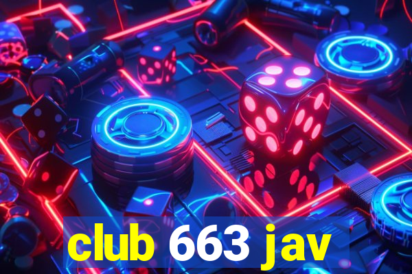 club 663 jav