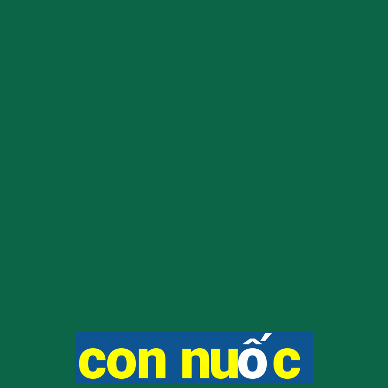 con nuốc