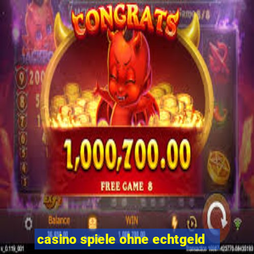 casino spiele ohne echtgeld