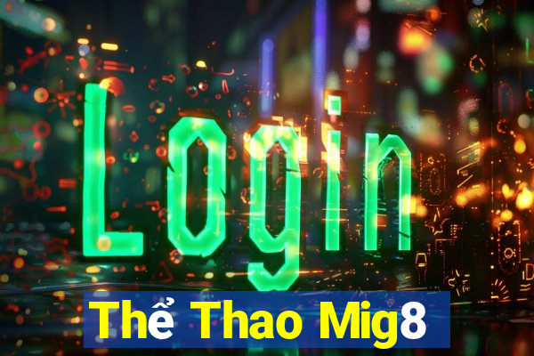 Thể Thao Mig8