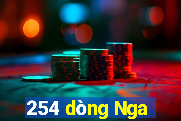 254 dòng Nga