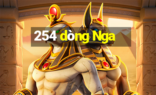 254 dòng Nga