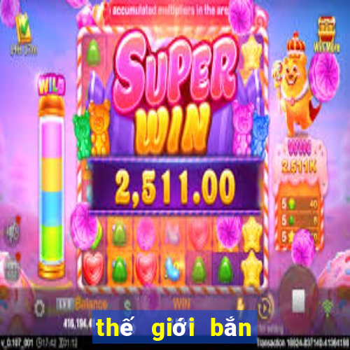 thế giới bắn cá online