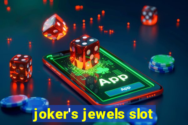 joker's jewels slot