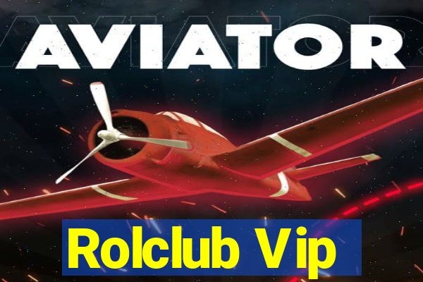 Rolclub Vip