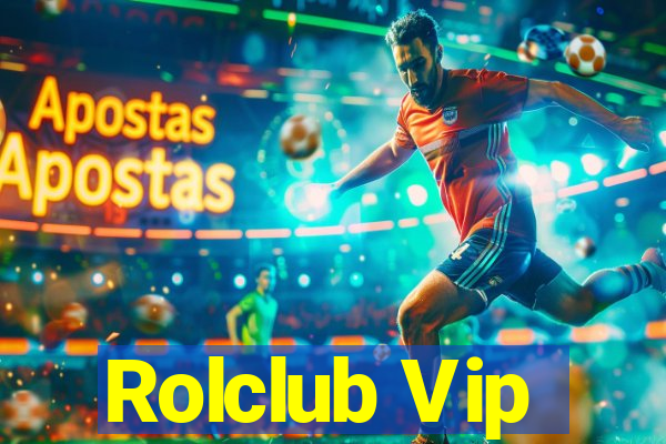 Rolclub Vip