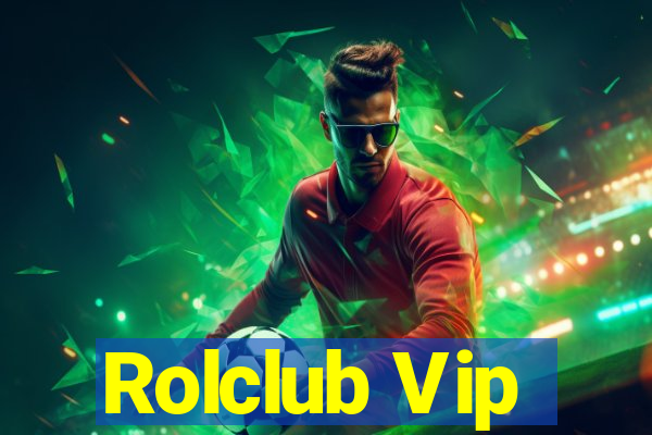 Rolclub Vip