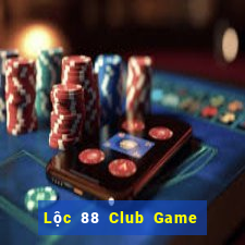 Lộc 88 Club Game Bài Slot