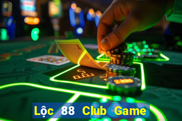 Lộc 88 Club Game Bài Slot