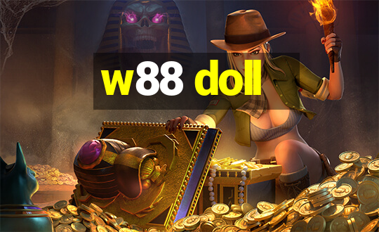 w88 doll