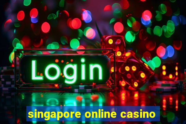 singapore online casino