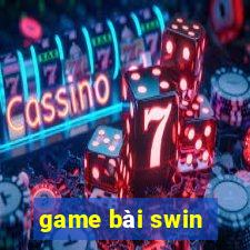 game bài swin