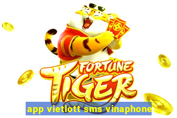 app vietlott sms vinaphone