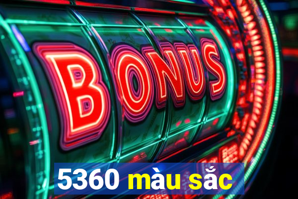 5360 màu sắc