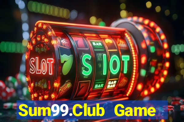 Sum99.Club Game Bài Chắn