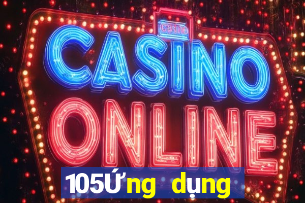 105Ứng dụng tải về