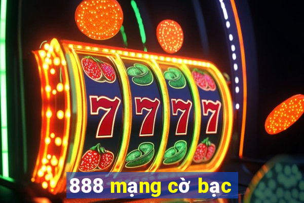 888 mạng cờ bạc