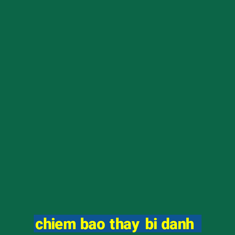 chiem bao thay bi danh